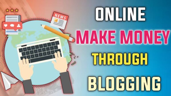 Money Earn By Blogging